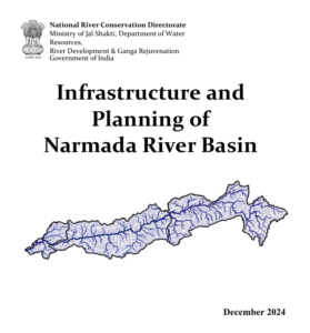 Infrastructure and  Planning of   Narmada River Basin